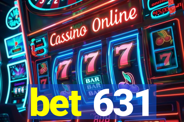 bet 631